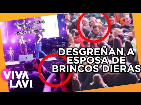 Desgreñan a esposa de Brincos Dieras durante concierto | Vivalavi